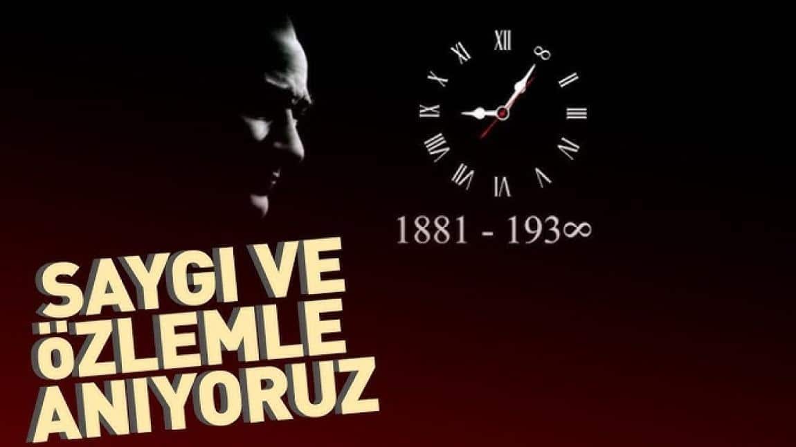 Ulu Önder Mustafa Kemal Atatürk'ü Saygıyla Anma Okulumuz Programı